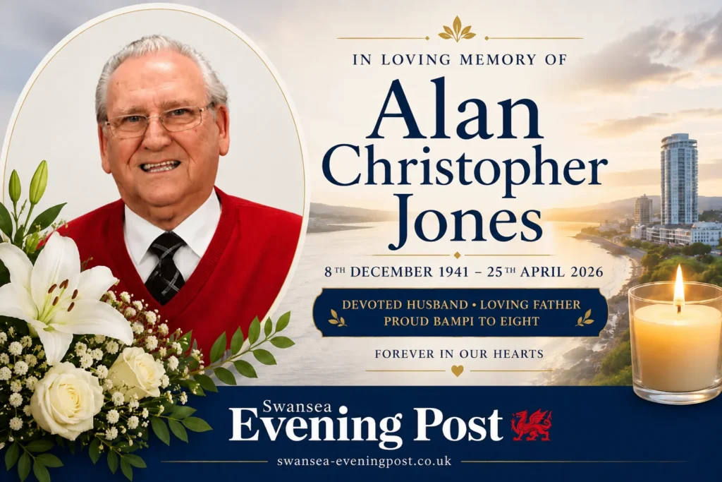 Alan Christopher Jones Obituary: Swansea Family Pays Tribute to Beloved Husband, Father and Bampi Latest obituary of Alan Christopher Jones