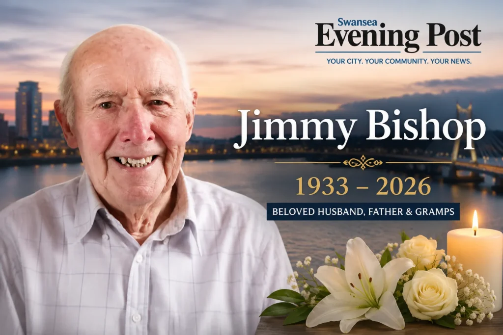 Latest Jimmy Bishop obituary of Swansea, Wales