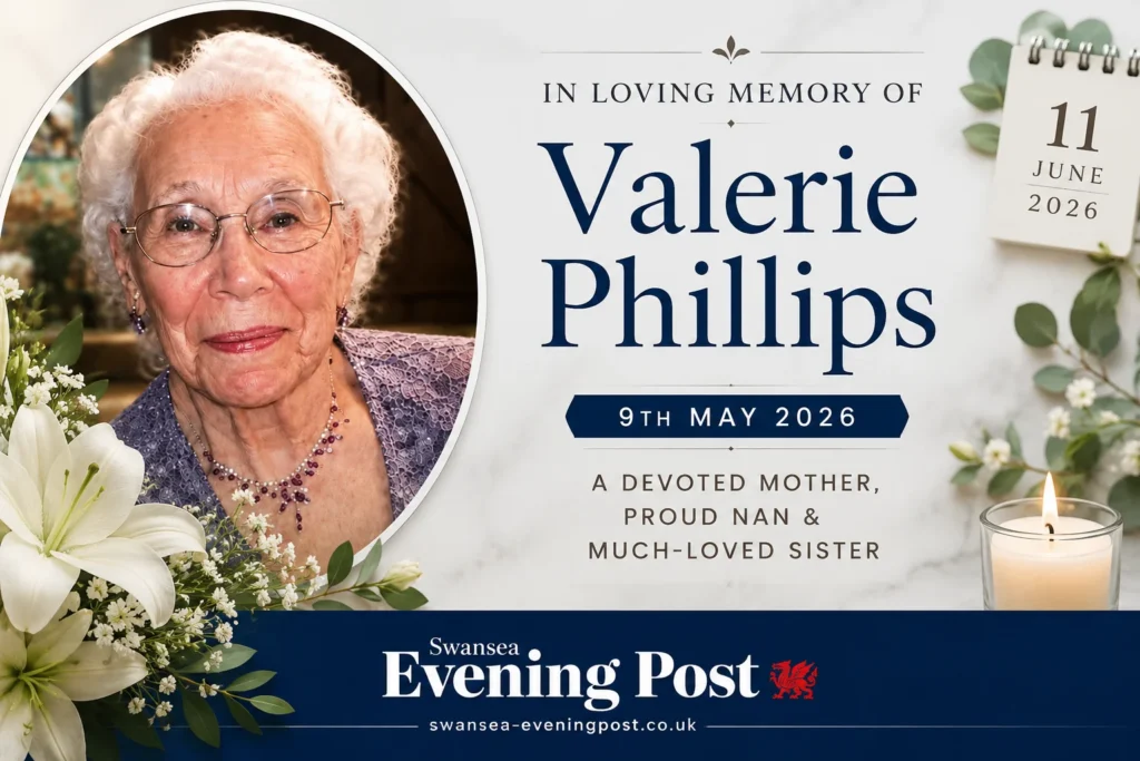 Valerie Phillips Obituary: Family and Friends Remember Beloved Swansea Mother Latest swansea obituary 2026