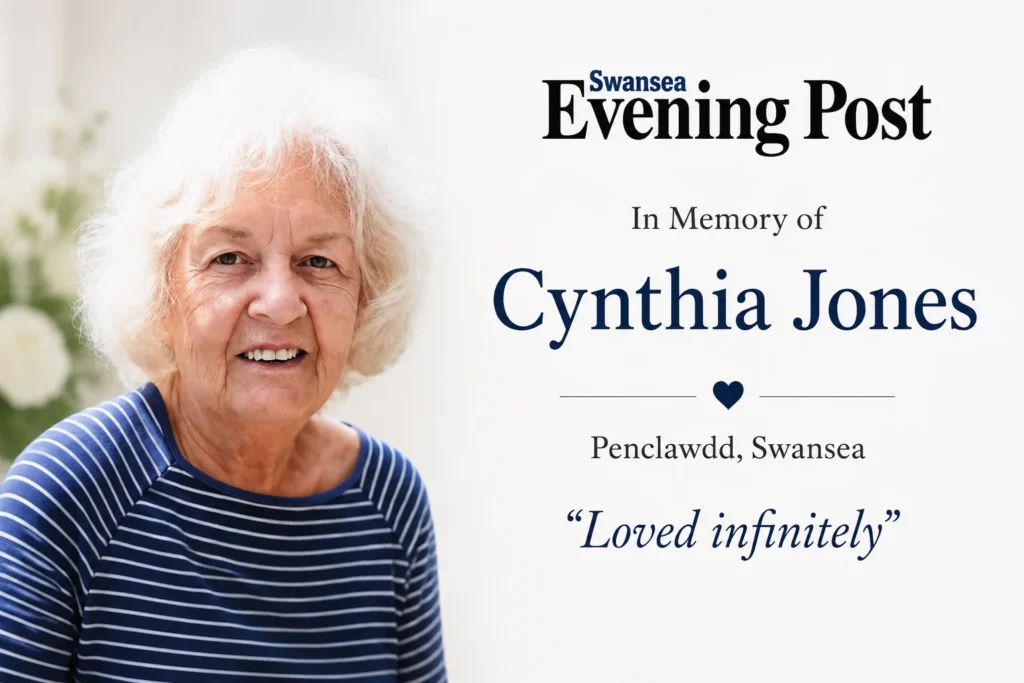 Cynthia Jones Obituary Latest Cynthia Jones obituary of Penclawdd Swansea